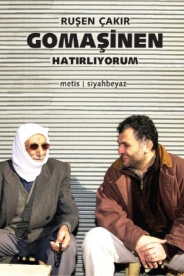 Gomaşinen, Hatırlıyorum - Metis Yayınları