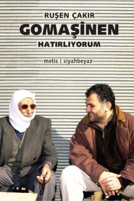 Gomaşinen, Hatırlıyorum - 1