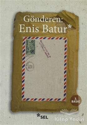Gönderen: Enis Batur - Sel Yayınları