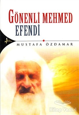 Gönenli Mehmed Efendi - Kırk Kandil Yayınları