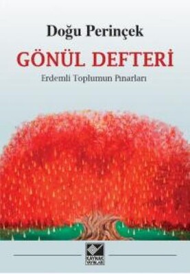 Gönül Defteri Erdemli Toplumun Pınarları - Kaynak (Analiz) Yayınları