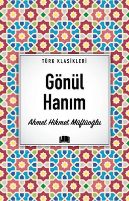 Gönül Hanım - Ema Klasik