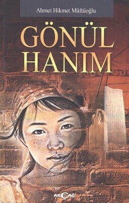 Gönül Hanım - Akçağ Yayınları