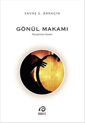 Gönül Makamı - İnsan Yayınları