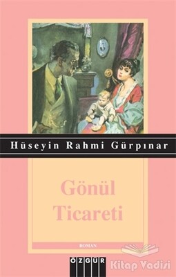 Gönül Ticareti - Özgür Yayınları