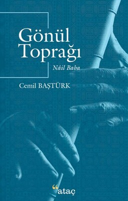 Gönül Toprağı - Ataç Yayınları