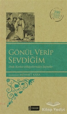 Gönül Verip Sevdiğim (Özel Baskı) - Etkileşim Yayınları