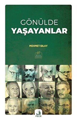 Gönülde Yaşayanlar - Fecr Yayınları