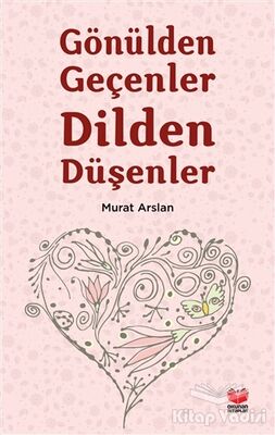 Gönülden Geçenler Dilden Düşenler - 1