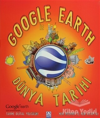 Google Earth ile Dünya Tarihi - Altın Kitaplar Yayınevi