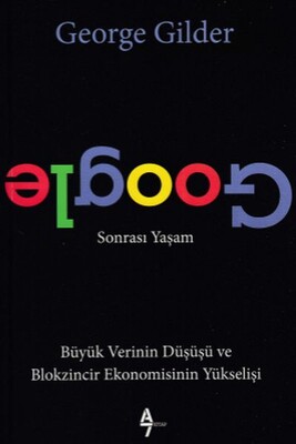 Google - Sonrası Yaşam - A7 Kitap