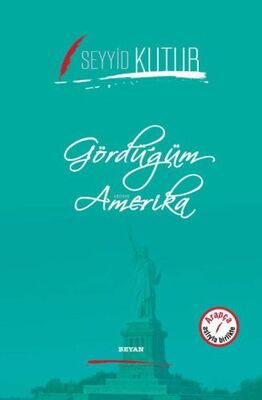 Gördüğüm Amerika - 1