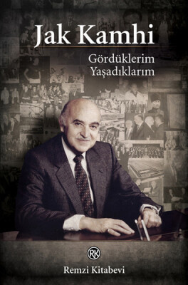 Gördüklerim Yaşadıklarım - Remzi Kitabevi