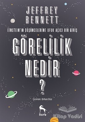 Görelilik Nedir? - Nora Kitap