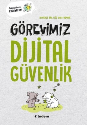 Görevimiz Dijital Güvenlik - Tudem Yayınları