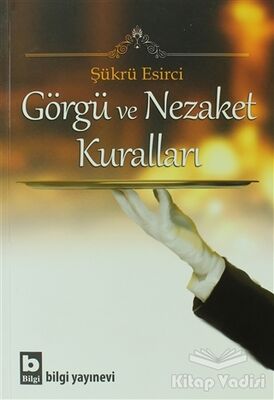 Görgü ve Nezaket Kuralları - 1