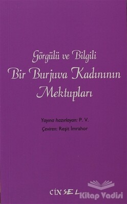 Görgülü ve Bilgili Bir Burjuva Kadınının Mektupları - Sel Yayınları