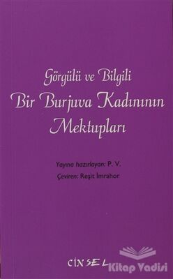 Görgülü ve Bilgili Bir Burjuva Kadınının Mektupları - 1