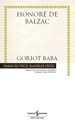 Goriot Baba (Ciltli) - İş Bankası Kültür Yayınları