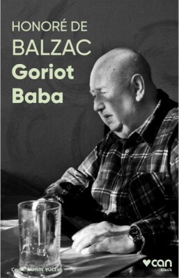 Goriot Baba (Fotoğraflı Klasikler) - Can Sanat Yayınları