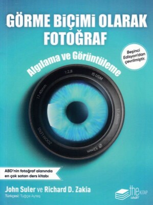 Görme Biçimi Olarak Fotoğrafçılık - Algılama ve Görüntüleme - The Kitap