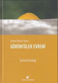 Görme Kültürü Dizisi 1 - Görüntüler Evreni (Ciltli) - 1