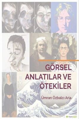 Görsel Anlatılar ve Ötekiler - 1