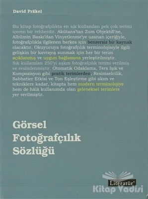 Görsel Fotoğrafçılık Sözlüğü - Literatür Yayınları