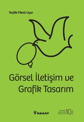 Görsel İletişim ve Grafik Tasarım - Ciltli - İnkılap Kitabevi