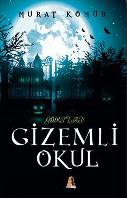 Gortlan - Gizemli Okul - Akis Kitap