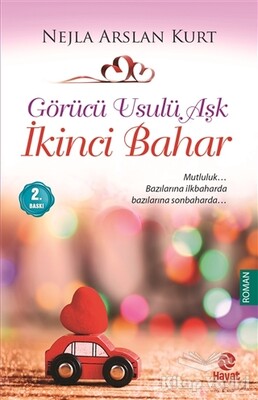 Görücü Usulü Aşk 3 - İkinci Bahar - Hayat Yayınları