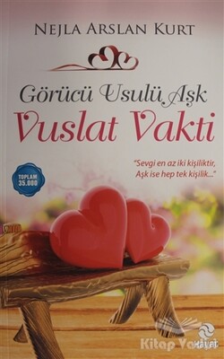 Görücü Usulü Aşk - Vuslat Vakti - Hayat Yayınları