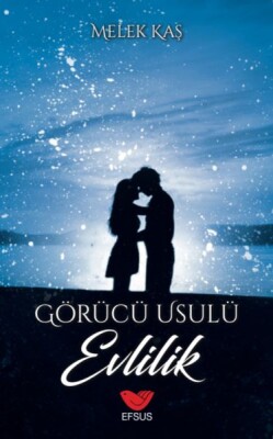 Görücu Usulü Evlilik - Efsus Yayınları