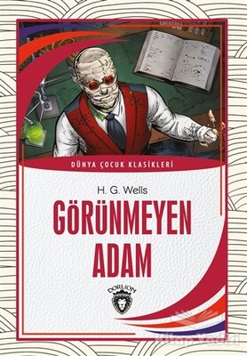 Görünmeyen Adam - Dorlion Yayınları