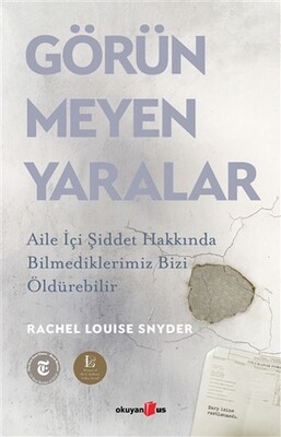 Görünmeyen Yaralar - Okuyan Us Yayınları