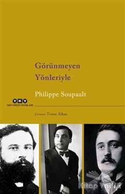 Görünmeyen Yönleriyle - Yapı Kredi Yayınları