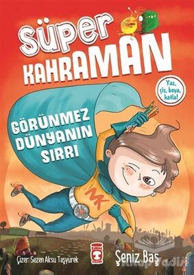 Görünmez Dünyanın Sırrı - Süper Kahraman - 1