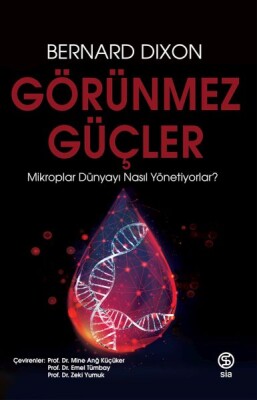 Görünmez Güçler - Sia Kitap