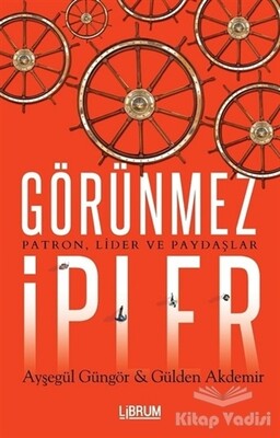 Görünmez İpler - Librum Kitap