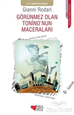 Görünmez Olan Tonino'nun Maceraları - Can Çocuk Yayınları