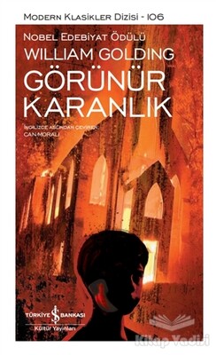 Görünür Karanlık (Ciltli) - İş Bankası Kültür Yayınları