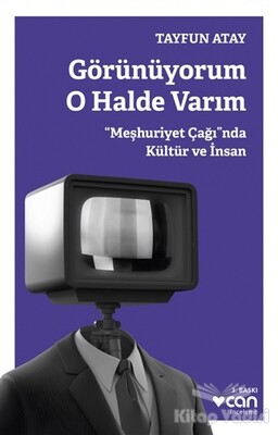 Görünüyorum O Halde Varım - Can Sanat Yayınları