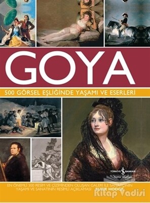 Goya (Ciltli) - İş Bankası Kültür Yayınları
