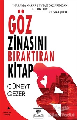 Göz Zinasını Bıraktıran Kitap - Gelenek Yayıncılık