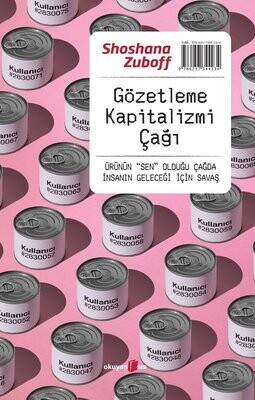 Gözetleme Kapitalizmi Çağı - Okuyan Us Yayınları