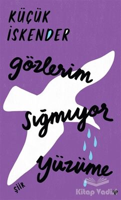 Gözlerim Sığmıyor Yüzüme (Ciltli) - 1