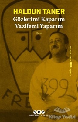 Gözlerimi Kaparım Vazifemi Yaparım - Yapı Kredi Yayınları