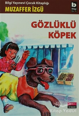 Gözlüklü Köpek - Bilgi Yayınevi