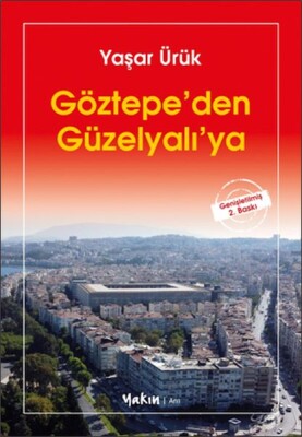 Göztepe’den Güzelyalı’ya - Yakın Kitabevi