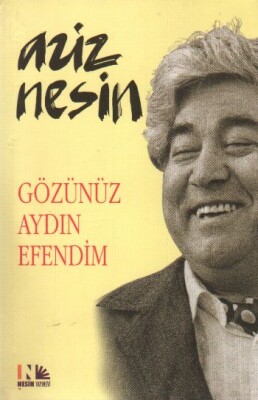 Gözünüz Aydın Efendim - Nesin Yayınları